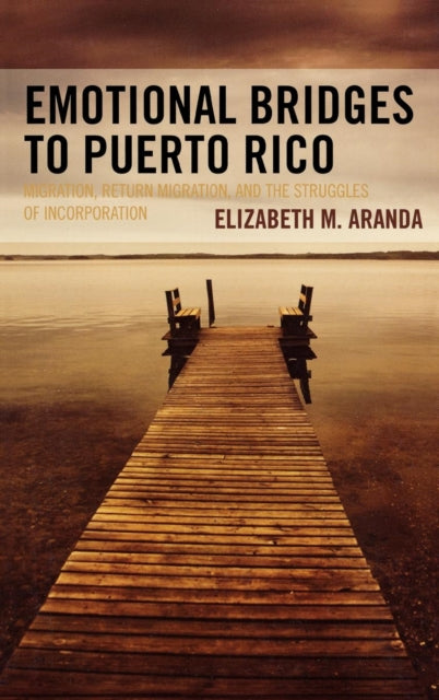 Book cover of: Emotional Bridges to Puerto Rico. By: Elizabeth M. Aranda