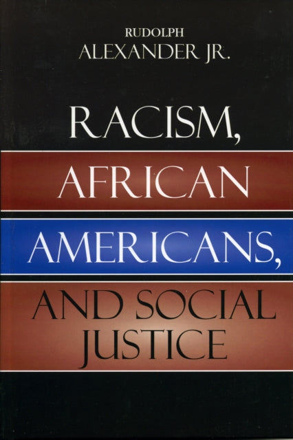 Book cover of: Racism, African Americans, and Social Justice