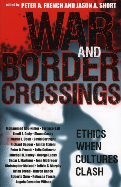 Book cover of: War and Border Crossings. By: Peter A. French