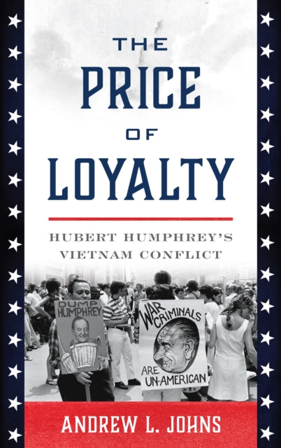 Book cover of: Price of Loyalty. By: Andrew L. JOHNS