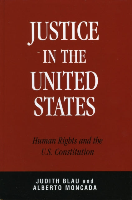 Book cover of: Justice in the United States. By: Judith R. Blau