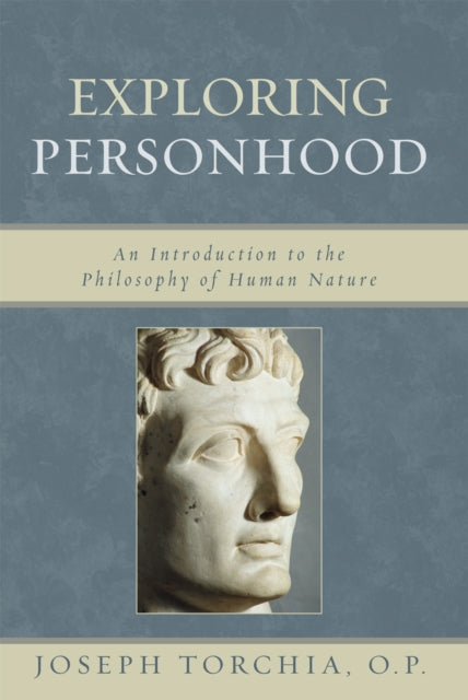 Book cover of: Exploring Personhood. By: Joseph Torchia, Torchia Joseph