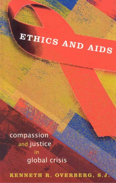 Book cover of: Ethics and AIDS. By: Kenneth Overberg