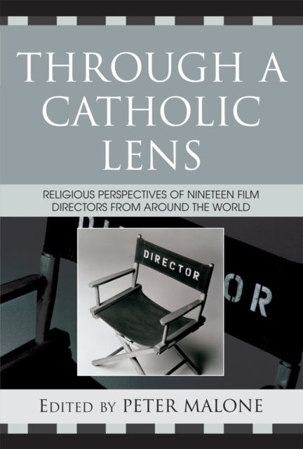 Book cover of: Through a Catholic Lens. By: Peter Malone