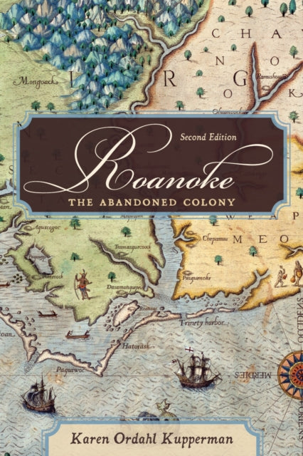 Book cover of: Roanoke. By: Karen Ordahl Kupperman