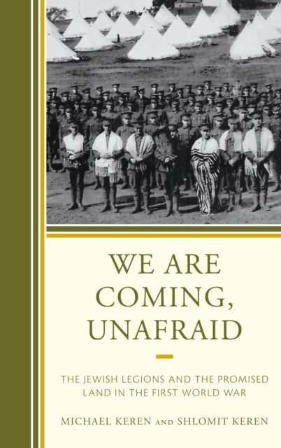 Book cover of: We Are Coming, Unafraid. By: Michael Keren