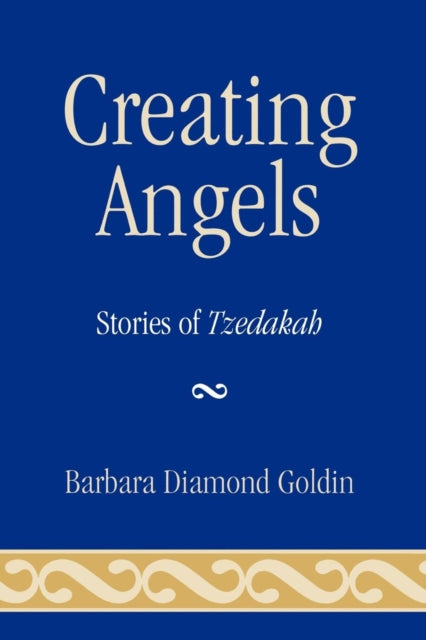 Book cover of: Creating Angels. By: Barbara Diamond Goldin