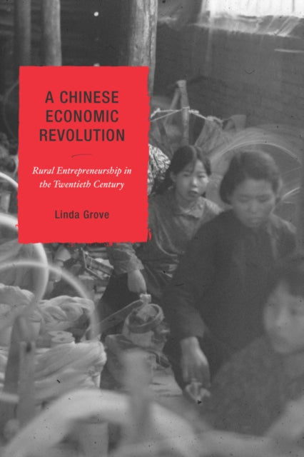 Book cover of: Chinese Economic Revolution. By: Linda Grove