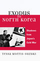 Book cover of: Exodus to North Korea. By: Tessa Morris-Suzuki
