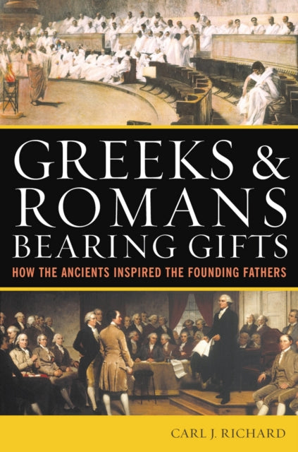 Book cover of: Greeks & Romans Bearing Gifts