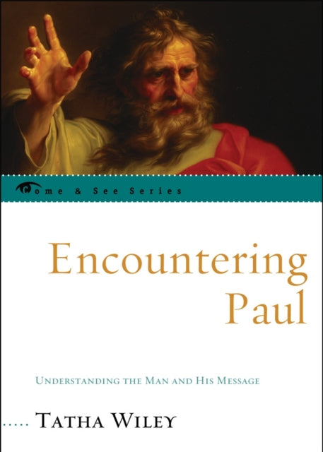 Book cover of: Encountering Paul. By: Tatha Wiley