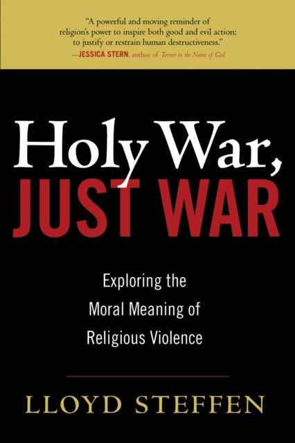 Book cover of: Holy War, Just War. By: Lloyd H. Steffen, Lloyd Steffen