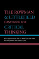 Book cover of: Rowman & Littlefield Handbook for Critical Thinking. By: Noel Hendrickson