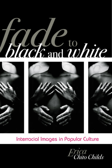 Book cover of: Fade to Black and White. By: Erica Chito Childs