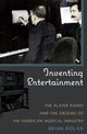 Book cover of: Inventing Entertainment. By: Brian Dolan