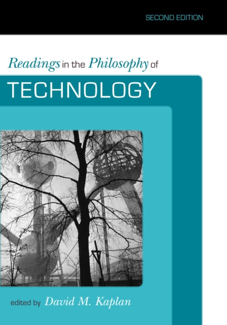 Book cover of: Readings in the Philosophy of Technology