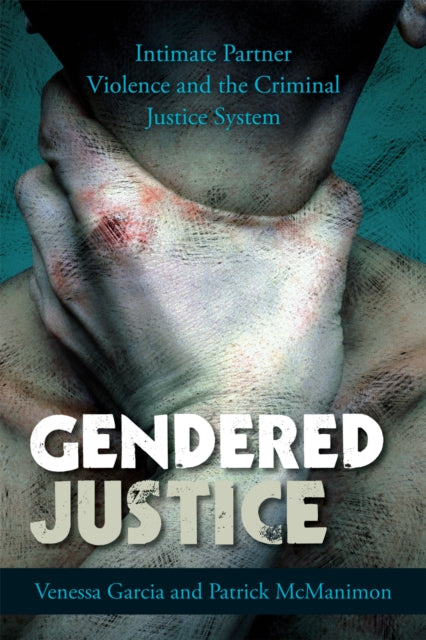 Book cover of: Gendered Justice. By: Venessa Garcia