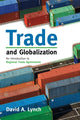 Book cover of: Trade and Globalization. By: David A. Lynch