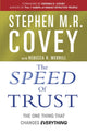 Speed of Trust, The One Thing that Changes Everything 9780743295604 Stephen M. R. Covey
