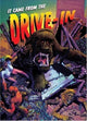 Book cover of: It Came From The Drive-In!. By: Norman Partridge