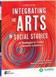 Book cover of: Integrating the Arts in Social Studies. By: Jennifer Bogard
