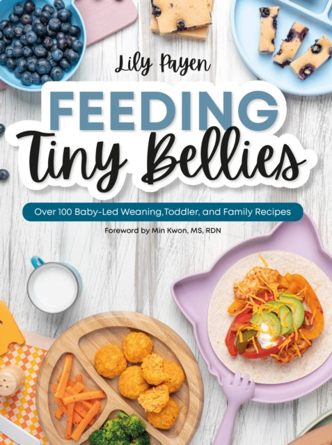 Book cover of: Feeding Tiny Bellies. By: Lily Payen