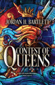 Book cover of: Contest of Queens. By: Jordan Bartlett