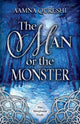 Book cover of: Man or the Monster. By: Aamna Qureshi