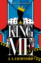 Book cover of: King Me. By: J. A. Crawford