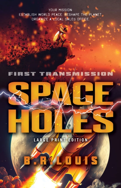 Book cover of: Space Holes (Large Print Edition). By: B. R. Louis