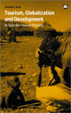 Book cover of: Tourism, Globalization and Development. By: Donald G. Reid