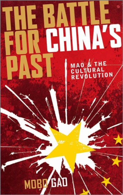 Book cover of: Battle For China's Past. By: Mobo Gao