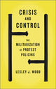 Book cover of: Crisis and Control. By: Lesley J. Wood