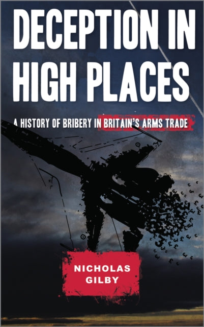 Book cover of: Deception in High Places. By: Nicholas Gilby