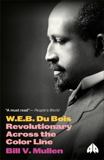 Book cover of: W.E.B. Du Bois. By: Bill V. Mullen