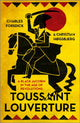 Book cover of: Toussaint Louverture. By: Charles Forsdick