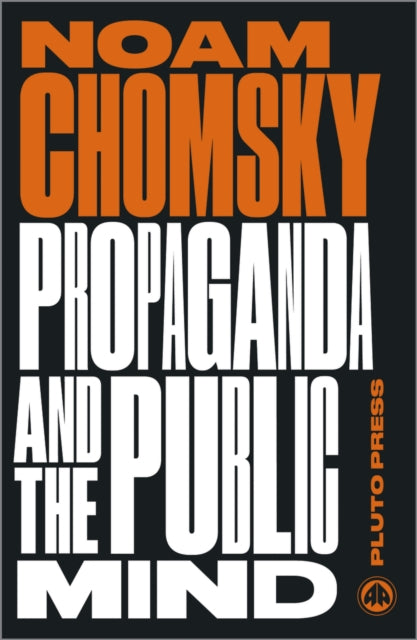 Book cover of: Propaganda and the Public Mind. By: Noam Chomsky
