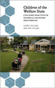 Book cover of: Children of the Welfare State. By: Laura Gilliam