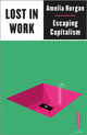 Book cover of: Lost in Work