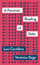 Book cover of: Feminist Reading of Debt. By: Luci Cavallero