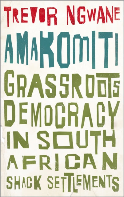 Book cover of: Amakomiti. By: Trevor Ngwane