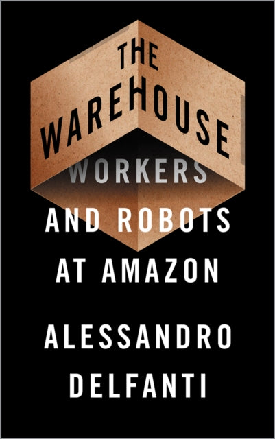 Book cover of: Warehouse. By: Alessandro Delfanti