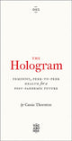 Book cover of: Hologram. By: Cassie Thornton