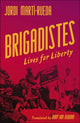 Book cover of: Brigadistes. By: Jordi Martí-Rueda