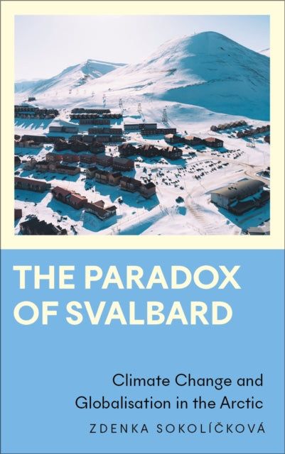 Book cover of: Paradox of Svalbard. By: Zdenka Sokolickova