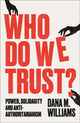 Book cover of: Who Do We Trust?