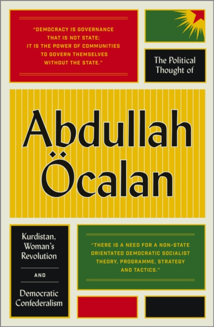 Book cover of: Political Thought of Abdullah Ocalan