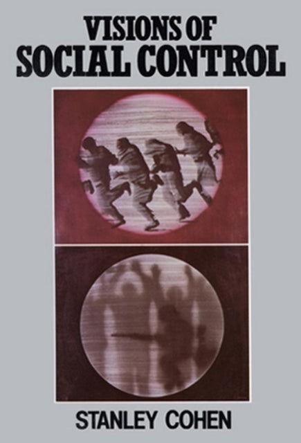 Book cover of: Visions of Social Control