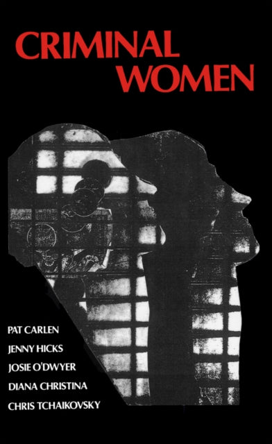 Book cover of: Criminal Women. By: Diana Christina
