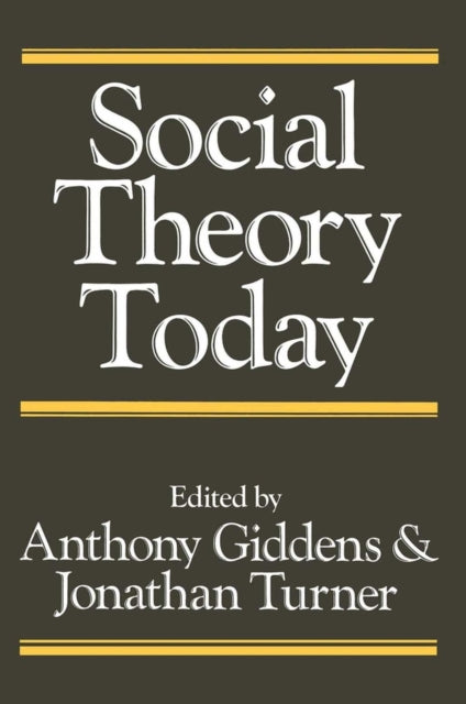 Book cover of: Social Theory Today